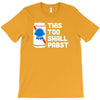 this too shall pabst T-Shirt