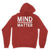 mind over matter Hoodie