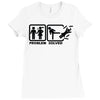 problem solved Ladies Fitted T-Shirt