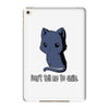 don't tell me to smile iPad Mini 4
