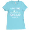 quicksand not exactly the threat i grew up believing it would be Ladies Fitted T-Shirt