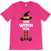 The Witch Is In T-Shirt