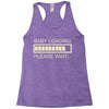 baby loading Racerback Tank