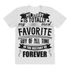 My Daddy Is Totally My Most Favorite Guy of All Time in the History of All Over Women's T-shirt