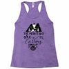 The Mountains, Are Callıng,  I Must Go Racerback Tank