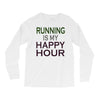 running is my happy hour Long Sleeve Shirts