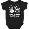 owl always love you Baby Bodysuit