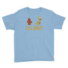 i'll wait Youth Tee