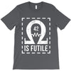 resistance is futile T-Shirt