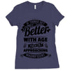If Things Get Better With Age Then I'm Approaching Magnificent Ladies Fitted T-Shirt