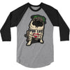 PUG LIFE 3/4 Sleeve Shirt