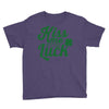 kiss me for luck Youth Tee