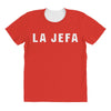 la jefa All Over Women's T-shirt