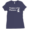 viagra is for pussies Ladies Fitted T-Shirt