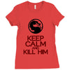 keep calm and kill him Ladies Fitted T-Shirt