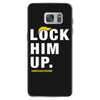 Lock Him Up Samsung Galaxy S7