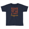 please direct me to the nearest puppies Toddler T-shirt
