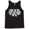 roses are red violets are blue i have five fingers the middle ones for Tank Top