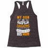 My Son Is Super Awesome His Mom Racerback Tank