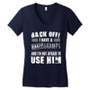 Back Off Crazy Gramps Afraid To Use Him Women's V-Neck T-Shirt