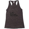 dear math, i'm not your therapist t shirt Racerback Tank