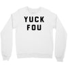 yuck fou Crewneck Sweatshirt