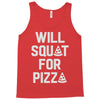 will squat for pizza Tank Top