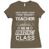 This 3 RD Grade Teacher Has An Amazing! Class Ladies Fitted T-Shirt