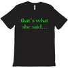 that&rsquo;s what she said t shirt the funny office tee T-Shirt