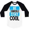 Be Your Self Stay Cool 3/4 Sleeve Shirt