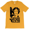 a woman's place is in the resistance T-Shirt