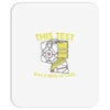 this test was a piece of cake Mousepad
