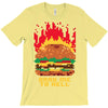 burger fever T-Shirt
