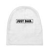 just dab border Baby Beanies