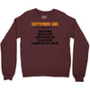 September Girl Hated By Many Crewneck Sweatshirt