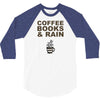 coffee books &amp; rain 3/4 Sleeve Shirt