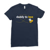 Daddy to Bee Unknown Gender Ladies Fitted T-Shirt