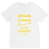 We Don't Know How Strong We Really Are Until Being Strong Is The Only V-Neck Tee