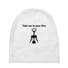 take me to your litre Baby Beanies