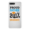 Class of 2017 Proud Father Graduation iPhone 7 Plus Case