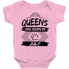 Queens Are Born In July Baby Onesie