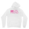 exgirl friend Unisex Hoodie