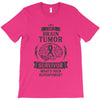 I am a Brain Tumor Survivor - What's Your Superpower? T-Shirt
