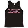 on wednesdays we smash the patriarchy Tank Top