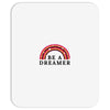 Be A Dreamer Mousepad