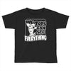we toys can see everything Toddler T-shirt