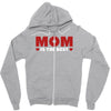mom is the best Zipper Hoodie
