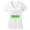 got your lucky charm Women's V-Neck T-Shirt