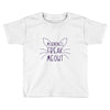 FREAK MEOWT CAT Toddler T-shirt
