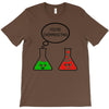 you're overreacting T-Shirt